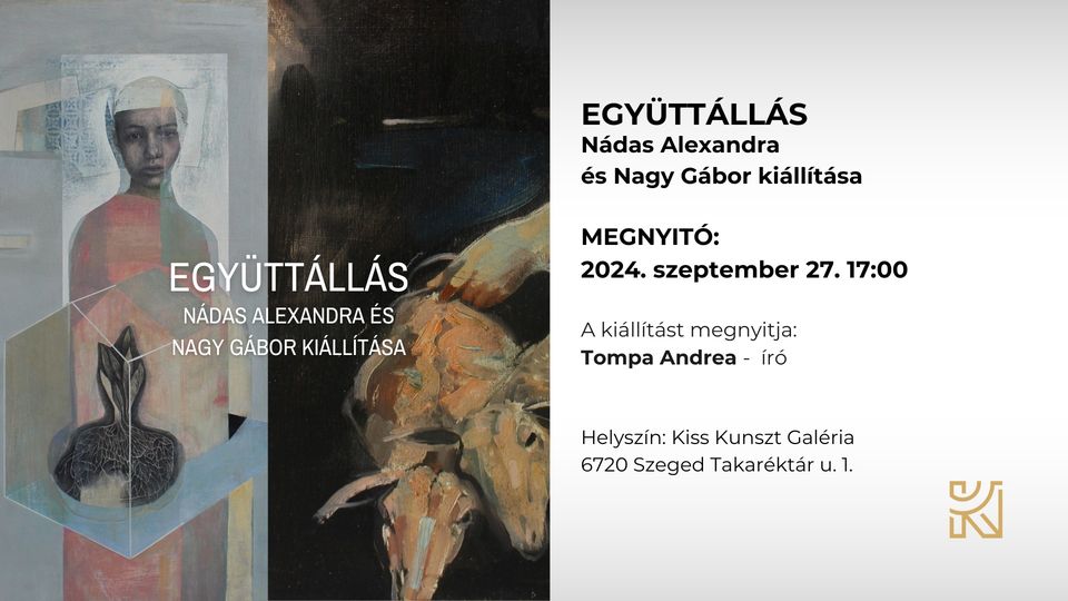 Kiállításmegnyitó - Együttállás: Nagy Gábor és Nádas Alexandra kiállítása