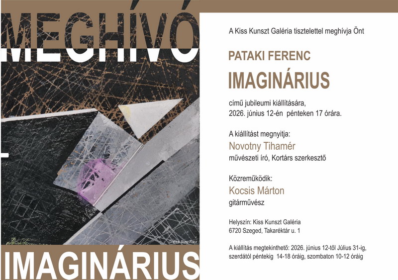 PATAKI FERENC -IMAGINÁRIUS- KIÁLLÍTÁSMEGNYITÓ